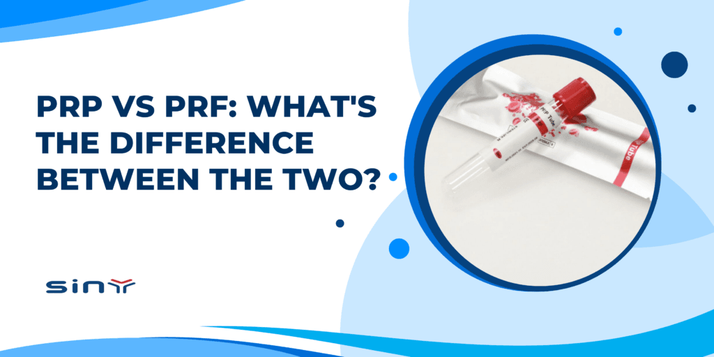 PRP vs PRF: What's the difference between the two?