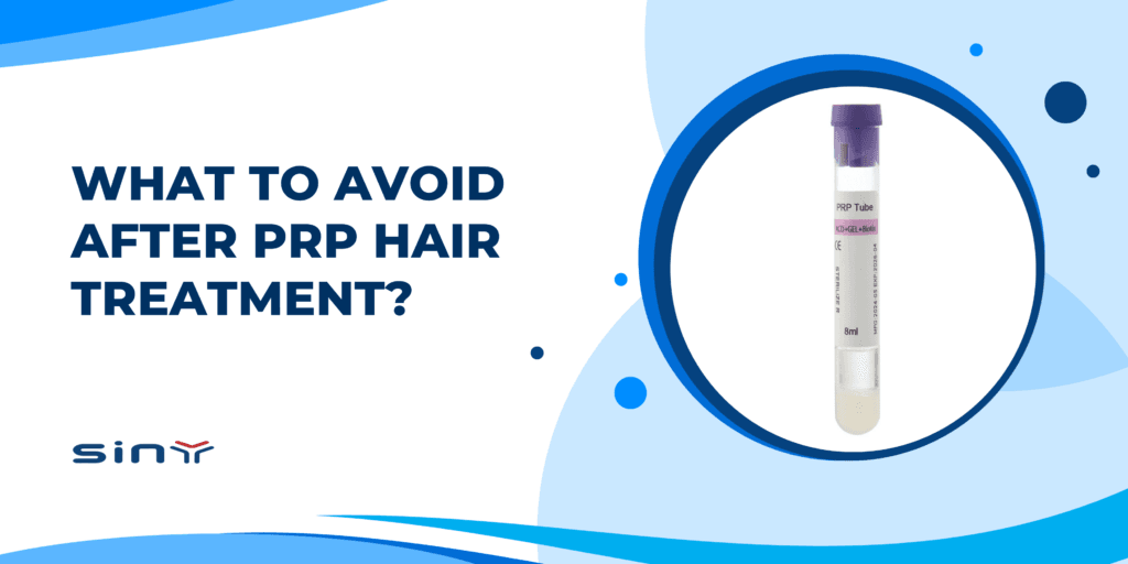What To Avoid After PRP Hair Treatment?