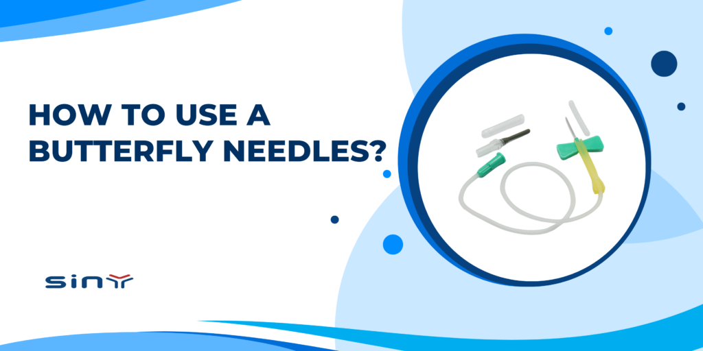How to Use a Butterfly Needles?