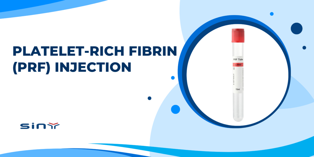 Platelet-Rich Fibrin (PRF) Injection