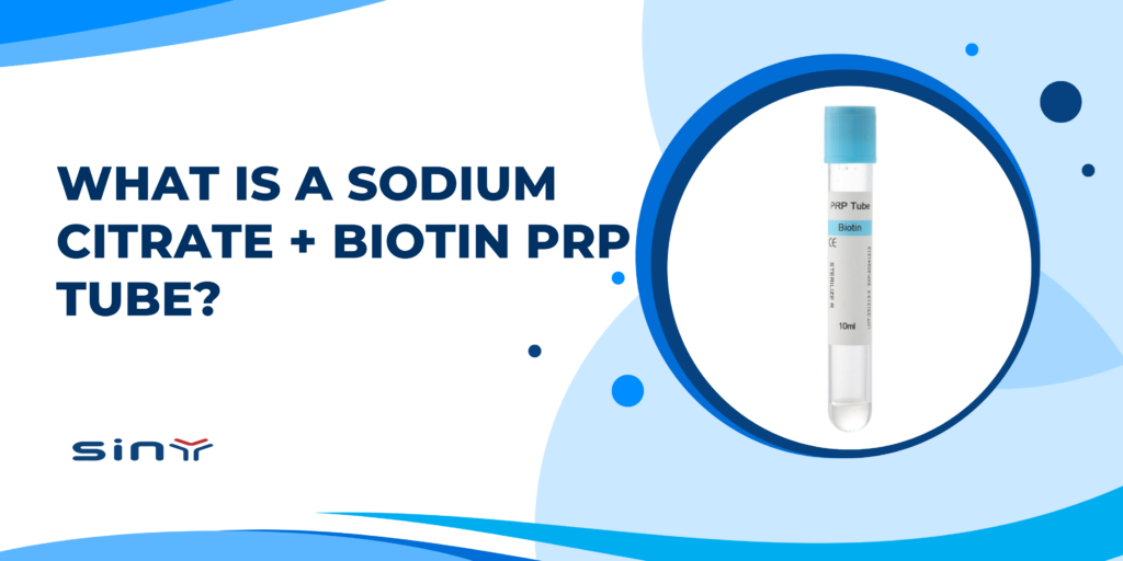 What is a Sodium Citrate + Biotin PRP Tube?