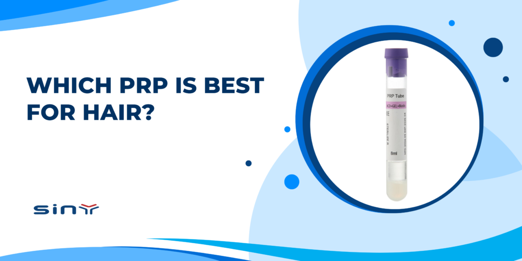 Which PRP Is Best for Hair?