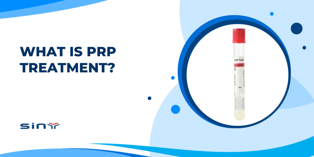 What is PRP Treatment?