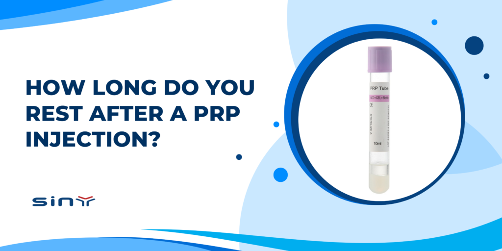 How long do you rest after a PRP Injection?