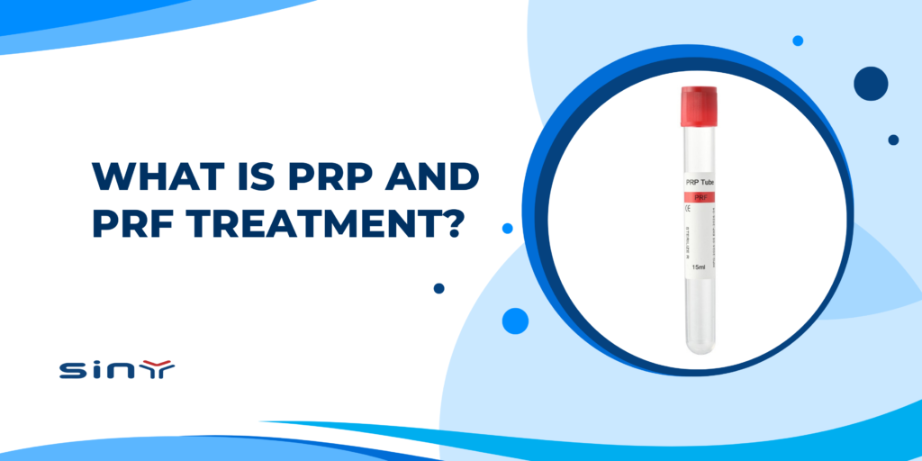What Is PRP and PRF Treatment?