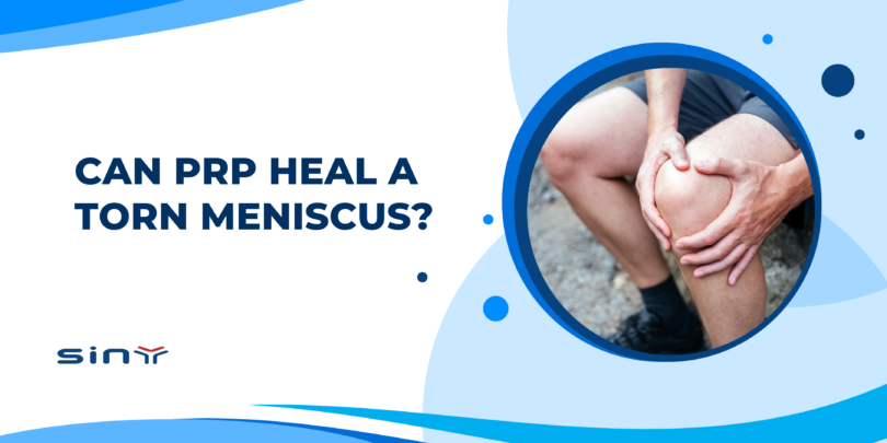 Can PRP Heal a Torn Meniscus?