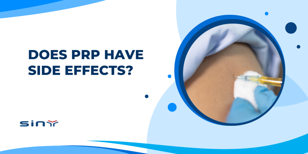 Does PRP Have Side Effects?