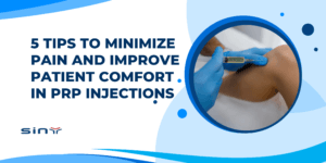 five Tips to Minimize Pain and Improve Patient Comfort in PRP Injections