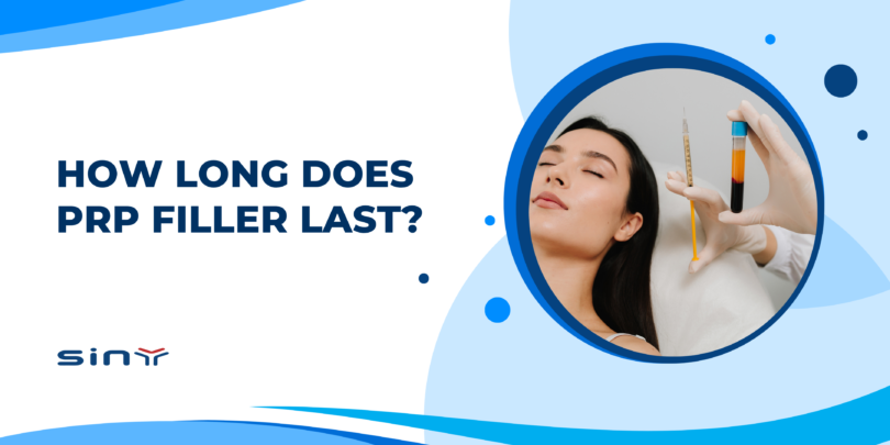 How Long Does PRP Filler Last