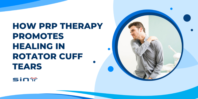 How PRP Therapy Promotes Healing in Rotator Cuff Tears